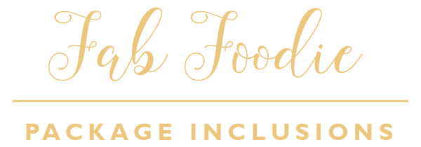 Fab Foodie Package Inclusions