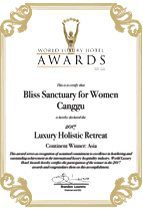 World Luxury Hotel Awards - Bliss Sanctuary For Women, Canggu - 2017 Luxury Holistic Retreat - Asia Winner
