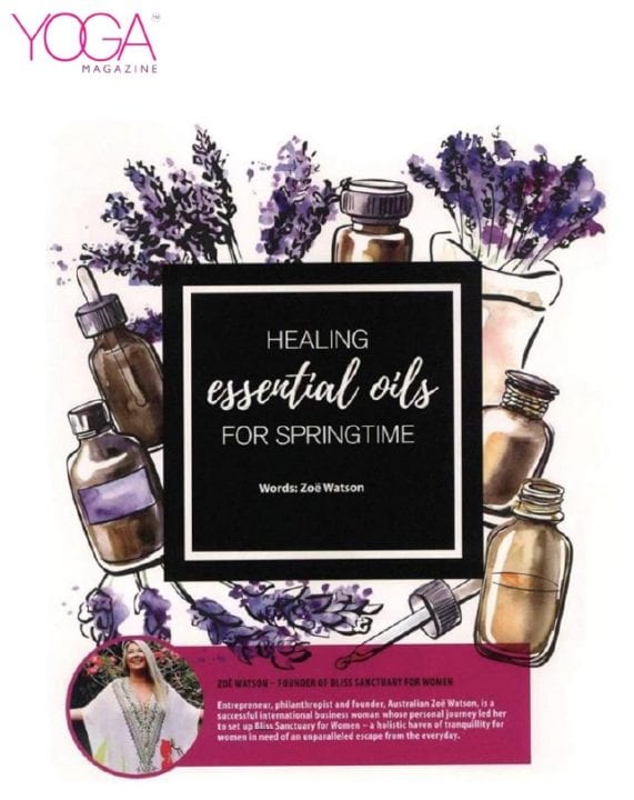 Yoga Magazine: Bliss founder Zoe Watson - Healing essential oils for springtime