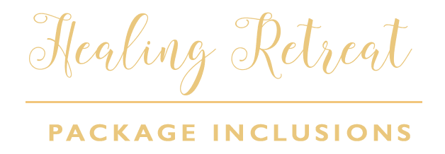 Healing Retreat Package Inclusions